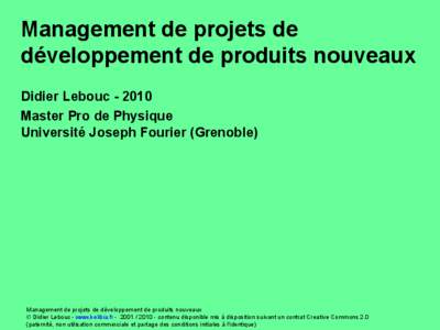 Management de projets de développement de produits nouveaux Didier Lebouc[removed]