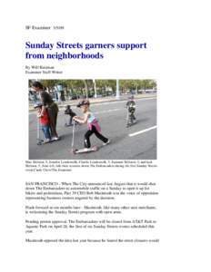 SF Examiner[removed]Sunday Streets garners support from neighborhoods By Will Reisman Examiner Staff Writer