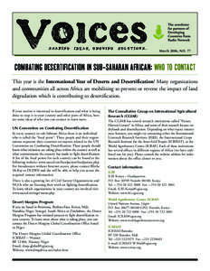 March 2006, NO. 77  COMBATING DESERTIFICATION IN SUB-SAHARAN AFRICAN: WHO TO CONTACT This year is the International Year of Deserts and Desertification! Many organizations and communities all across Africa are mobilizing