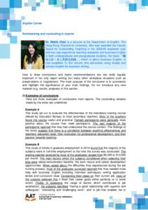 English Corner  Summarizing and concluding in reports Dr. Mable Chan is a lecturer at the Department of English, The Hong Kong Polytechnic University. She was awarded the Faculty Award for Outstanding Teaching in the 200