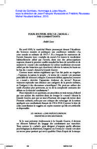 Extrait de Combats, Hommage à Jules Maurin, sous la direction de Jean-François Muracciole et Frédéric Rousseau Michel Houdiard éditeur, 2010. POUR EN FINIR AVEC LE « MORAL » DES COMBATTANTS