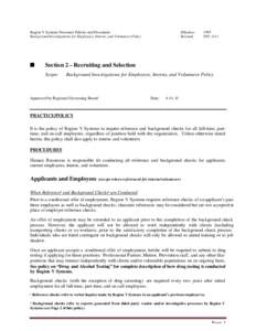 Region V Systems Personnel Policies and Procedures Background Investigations for Employees, Interns, and Volunteers Policy •  Effective: