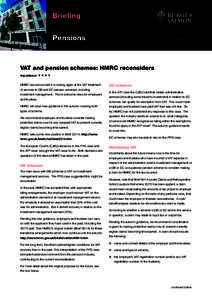 Briefing Pensions JuneVAT and pension schemes: HMRC reconsiders