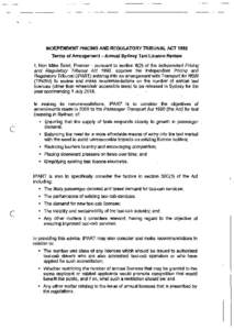 INDEPENDENT PRICING AND REGULATORY TRIBUNAL ACT 1992 Terms of Arrangement- Annual Sydney Taxi Licence Review I, Hon Mike Baird, Premier - pursuant to section 9(2) of the Independent Pricing and Regulatory Tribunal Act 19