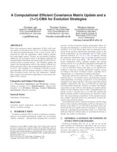 A Computational Efficient Covariance Matrix Update and a (1+1)-CMA for Evolution Strategies Christian Igel Thorsten Suttorp