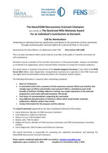 The Dana/EDAB Neuroscience Outreach Champion also known as The David and Hillie Mahoney Award For an Individual’s Contribution to Outreach Call for Nominations Rewarding an individual who has significantly contributed 