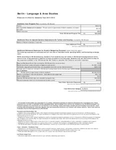 Berlin - Language & Area Studies Prices are in effect for Academic Year[removed]Academic Year Program Fee (invoiced by IES Abroad) Tuition