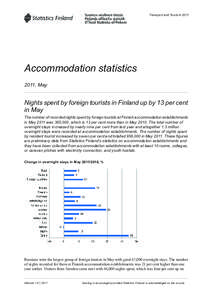 Transport and Tourism[removed]Accommodation statistics 2011, May  Nights spent by foreign tourists in Finland up by 13 per cent