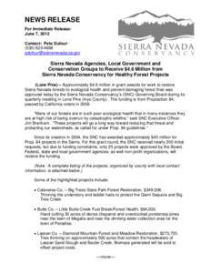 Sierra Nevada / Fire safe councils / Tahoe National Forest / Sierra Nevada Conservancy / Lake Tahoe / Bear River / Sierra National Forest / Geography of California / Northern California / California
