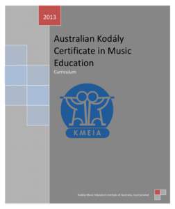 Music education / Victorian Essential Learning Standards / Curriculum / Music / Hungarian people / Kodály Method / Education / Ethnomusicologists / Zoltán Kodály