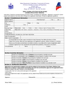 Maine Department of Agriculture, Conservation & Forestry Division of Quality Assurance and Regulations PO Box 1614 Presque Isle, ME[removed]Phone: [removed]Fax: [removed]SMALL GRAINS, POTATOES OR DRY BEANS