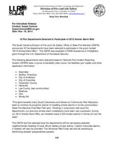 South Carolina Department of Labor, Licensing, and Regulation  Division of Fire and Life Safety 141 Monticello Trail • Columbia, SC[removed]Phone: [removed] • Fax: [removed] • www.llronline.com