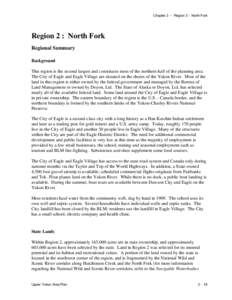 Chapter 3 – Region 2 : North Fork  Region 2 : North Fork Regional Summary Background This region is the second largest and constitutes most of the northern half of the planning area.