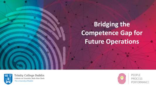 Bridging the Competence Gap for Future Operations R&D Industry