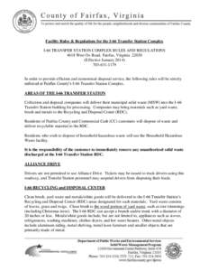 Facility Rules & Regulations for the I-66 Transfer Station Complex I-66 TRANSFER STATION COMPLEX RULES AND REGULATIONS 4618 West Ox Road, Fairfax, Virginia[removed]Effective January[removed]1179