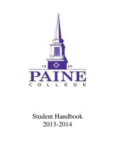 Student Handbook[removed] Paine College  STUDENT HANDBOOK