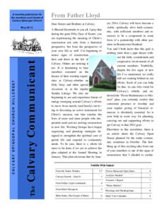 A monthly publication for the members and friends of Calvary Episcopal Church From Father Lloyd Dear Sisters and Brothers at Calvary,
