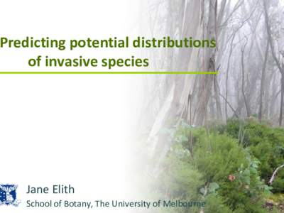 Philosophy of biology / Environment / Population genetics / Ecological niche / Species distribution / Invasive species / Conceptual model / Elicitation / Ecology / Biology / Landscape ecology