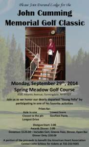 Please Join Durand Lodge for the  John Cumming Memorial Golf Classic  Monday, September 29th, 2014