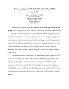 Testimony in Support of H.497, H.340, H.418, S.311, S.294, and H.3395 June 11, 2015 Louis J. Kruger, Psy.D. NCSP Associate Professor School Psychology Program Northeastern University