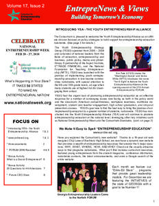 Volume 17, Issue 2  EntrepreNews & Views Building Tomorrow’s Economy INTRODUCING YEA - THE YOUTH ENTREPRENEURSHIP ALLIANCE