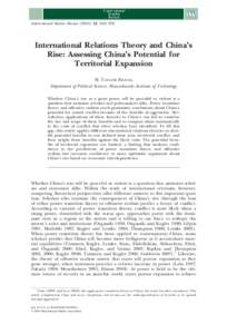 International Studies Review[removed], 505–532  International Relations Theory and China’s Rise: Assessing China’s Potential for Territorial Expansion M. Taylor Fravel