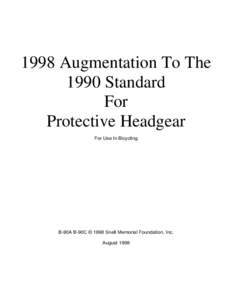 1998 Augmentation To The 1990 Standard For Protective Headgear For Use In Bicycling