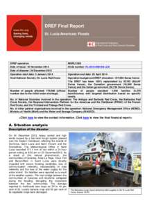 DREF Final Report St. Lucia/Americas: Floods DREF operation Date of Issue: 19 November 2014 Date of disaster: 24 December 2013