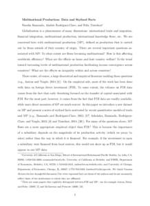 Multinational Production: Data and Stylized Facts Natalia Ramondo, Andr´es Rodr´ıguez-Clare, and Felix Tintelnot∗ Globalization is a phenomenon of many dimensions: international trade and migration, financial integr