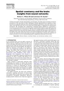 Phil. Trans. R. Soc. B, 375–382 doi:rstbPublished online 11 January 2007 Spatial constancy and the brain: insights from neural networks