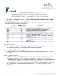 Government of Vermont / Vermont court system / Drug court / Juvenile court / State court / Vermont / Domestic violence / Mediation / Behavior / Ethics / Drug rehabilitation / Dispute resolution