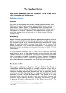 The Napoleon Series The British Mounted Arm and Domestic Horse Trade: Cast offs and Reductions. By Anthony Dawson Preamble This paper will examine the cast-off trade of the British Mounted Arm; how the 