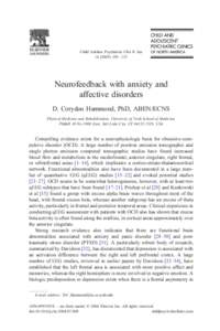 Child Adolesc Psychiatric Clin N Am[removed] – 123 Neurofeedback with anxiety and affective disorders D. Corydon Hammond, PhD, ABEN/ECNS