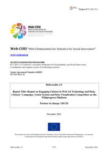 Project ICTWeb-COSI “Web COmmunities for Statistics for Social Innovation” www.webcosi.eu SEVENTH FRAMEWORK PROGRAMME