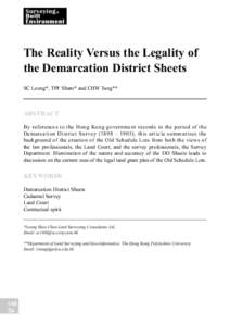 The Reality Versus the Legality of the Demarcation District Sheets  The Reality Versus the Legality of the Demarcation District Sheets SC Leung*, TPF Sham* and CHW Tang**