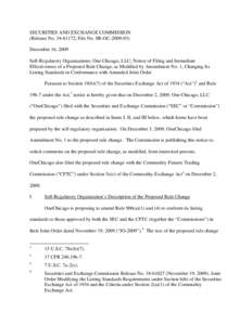 Notice of Filing and Immediate Effectiveness of a Proposed Rule Change, as Modified by Amendment No. 1, Changing Its Listing Standards in Conformance with Amended Joint Order