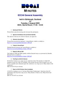 MINUTES ECCAI General Assembly held in Edinburgh, Scotland on Tuesday, 2 August 2005 EICC, Harris Room, 17:[removed]:45