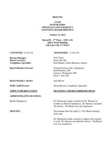 MINUTES UTAH OSTEOPATHIC PHYSICIAN AND SURGEON’S LICENSING BOARD MEETING October 13, 2011