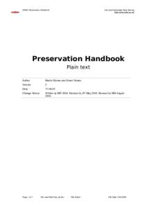 AHDS Preservation Handbook  Arts and Humanities Data Service http://www.ahds.ac.uk/  Preservation Handbook