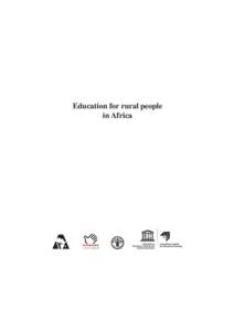Education for rural people in Africa Education for rural people in Africa  The views and opinions expressed in this booklet are those of the authors and do not