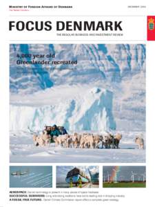 DECEMBER IFOCUS DENMARK THE REGULAR BUSINESS AND INVESTMENT REVIEW  4,000 year old