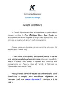 Communiqué de presse Cumunicatu stampa Appel à candidature Le Conseil départemental de la Haute-Corse organise, depuis plusieurs années, le Prix Artistique Corse Jean Leccia, qui