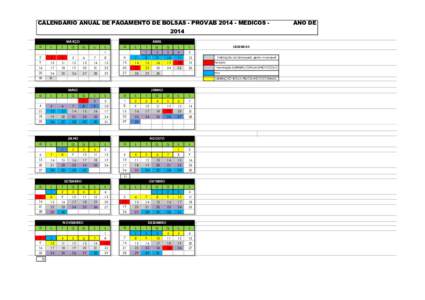 CALENDÁRIO ANUAL DE PAGAMENTO DE BOLSAS - PROVABMÉDICOS 2014 MARÇO D S