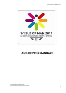 Bioethics / Cheating / Use of performance-enhancing drugs in sport / World Anti-Doping Agency / Commonwealth Games / Track and field / United States Anti-Doping Agency / Sports / Drugs in sport / Doping