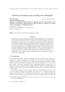 Proceedings of Machine Learning Research, 4th International Conference on Predictive Applications and APIs  Flexible and Scalable Deep Learning with MMLSpark Mark Hamilton  Sudarshan