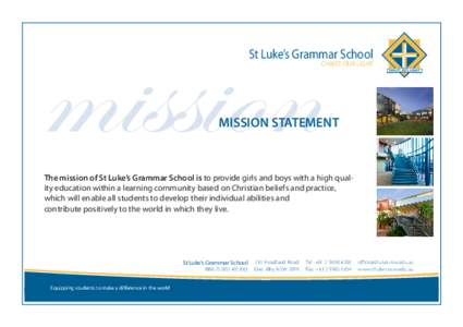 mission  St Luke’s Grammar School CHRIST OUR LIGHT  MISSION STATEMENT