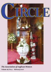 C  IRCLE The Association of Anglican Women Volume 48, No.4. February 2016
