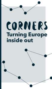 Turning Europe inside out CORNERS routes  • Hemavan