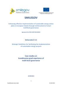 SMILEGOV Enhancing effective implementation of sustainable energy action plans in European islands through reinforcement of smart multilevel governance Agreement No: IEESI2