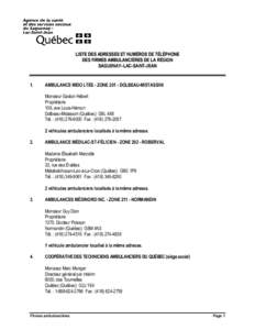 LISTE DES ADRESSES ET NUMÉROS DE TÉLÉPHONE DES FIRMES AMBULANCIÈRES DE LA RÉGION SAGUENAY–LAC-SAINT-JEAN 1.